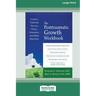 The Posttraumatic Growth Workbook: Coming Through Trauma Wiser, Stronger, and More Resilient (16pt Large Print Edition)