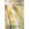 Clarity and Light: Meditations on Scripture