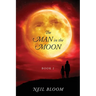The Man in the Moon: Book 2