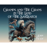 Gramps and The Grans in The Land of The Sasquatch