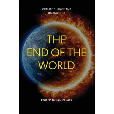 The End of the World: Climate Change and Its Anxieties