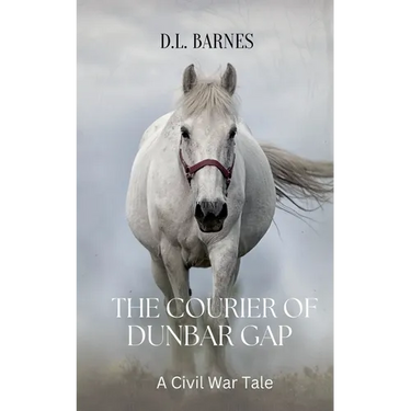 The Courier of Dunbar Gap