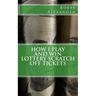 How I Play and Win Lottery Scratch off Tickets