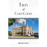 Tales of Coles County, Illinois