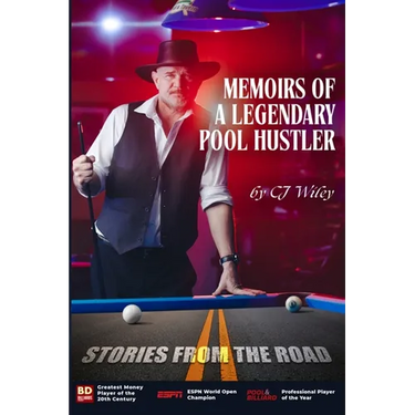Memoirs of a Legendary Pool Hustler: Stories from the Road