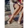 Telling Her: An LGBT, Crossdressing, Feminization, New Adult, Transgender, Short-Read Romance