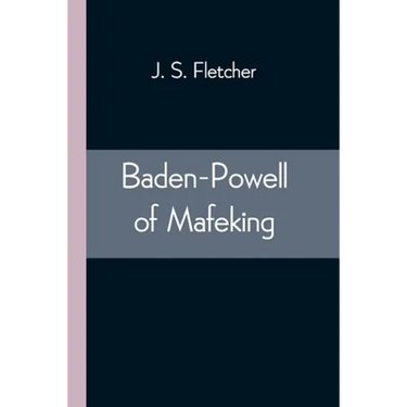 Baden-Powell of Mafeking