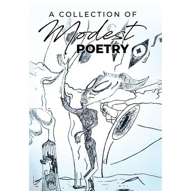 A Collection of Modest Poetry