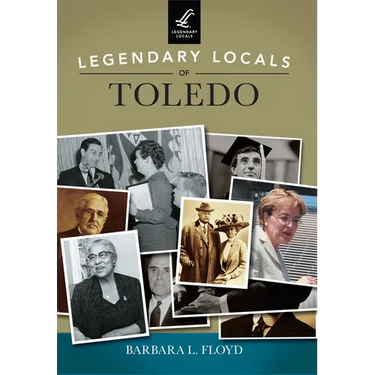 Legendary Locals of Toledo
