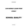 Can Norway learn from China?: School Quality
