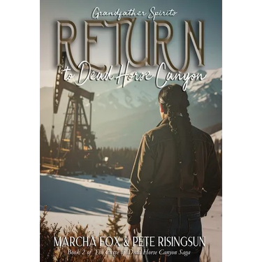 Return to Dead Horse Canyon: Grandfather Spirits