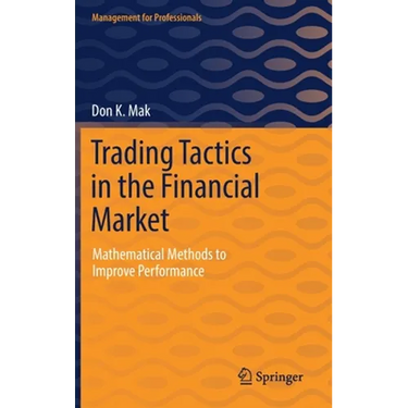 Trading Tactics in the Financial Market: Mathematical Methods to Improve Performance