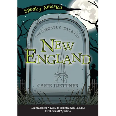 The Ghostly Tales of New England