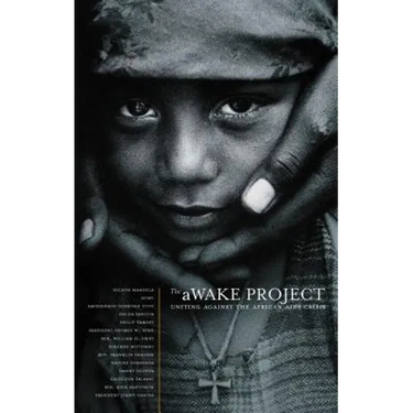 The Awake Project, Second Edition: Uniting Against the African AIDS Crisis
