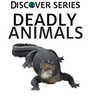 Deadly Animals