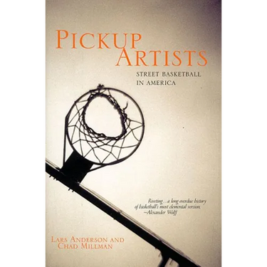 Pickup Artists: Street Basketball in America