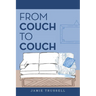 From Couch to Couch