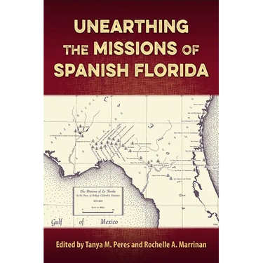 Unearthing the Missions of Spanish Florida