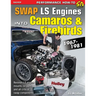 Swap LS Engines into Camaros & Firebirds: 1967-1981