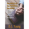 The Roles of the Father in the Home-: King, Judge, Priest, Prophet