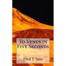 To Venus in Five Seconds: An Account of the Strange Disappearance of Thomas Plummer, Pillmaker