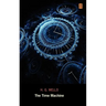 The Time Machine (Ad Classic Library Edition)(Illustrated)