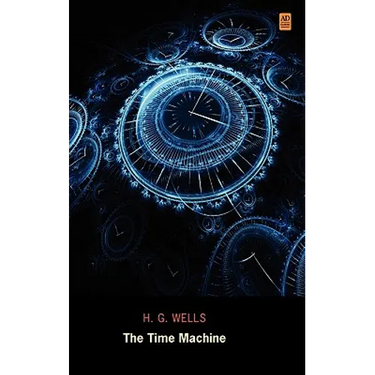 The Time Machine (Ad Classic Library Edition)(Illustrated)