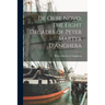 De Orbe Novo, The Eight Decades of Peter Martyr D'Anghera