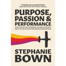 Purpose, Passion and Performance: How systems for leadership, culture and strategy drive the 3Ps of high-performance organisations