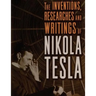 The inventions, researches and writings of Nikola Tesla: with special reference to his work in polyphase currents and high potential lighting