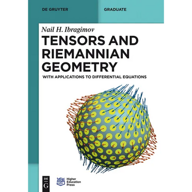 Tensors and Riemannian Geometry: With Applications to Differential Equations