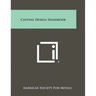 Casting Design Handbook