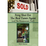 Feng Shui for the Real Estate Agent (and the Homeowner, Too!)
