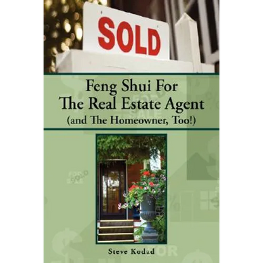 Feng Shui for the Real Estate Agent (and the Homeowner, Too!)