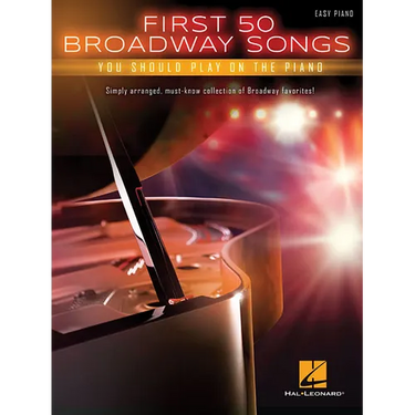 First 50 Broadway Songs You Should Play on the Piano