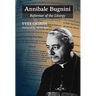 Annibale Bugnini: Reformer of the Liturgy