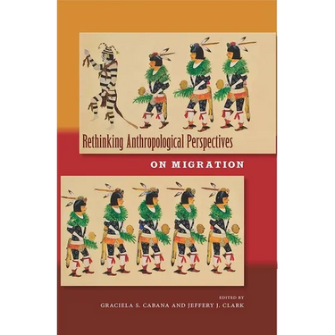 Rethinking Anthropological Perspectives on Migration