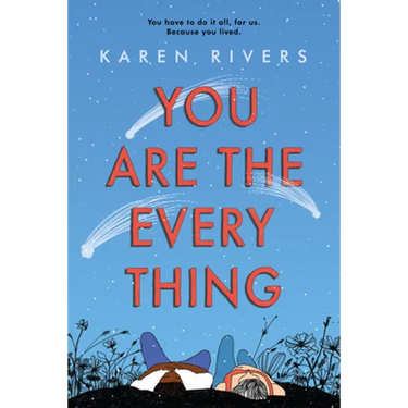 You Are the Everything