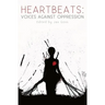 Heartbeats: Voices Against Oppression