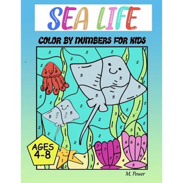 Sea Life Color by Number for Kids Ages 4-8