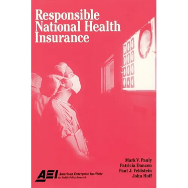 Responsible National Health Insurance