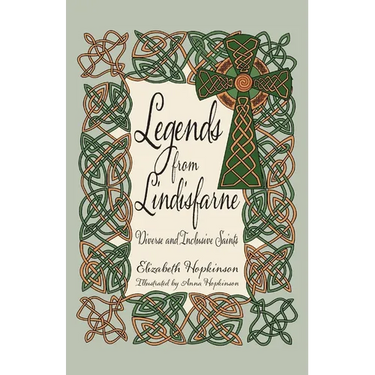 Legends from Lindisfarne: Diverse and Inclusive Saints