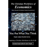 The Christian Worldview of ECONOMICS: Why Should Christians Study Economics?