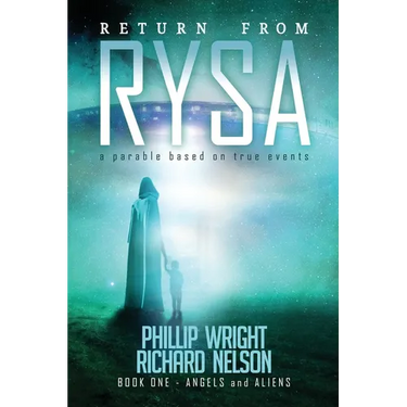 Return From Rysa: Angels and Aliens