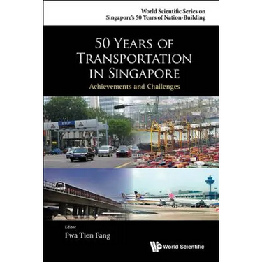 50 Years of Transportation in Singapore