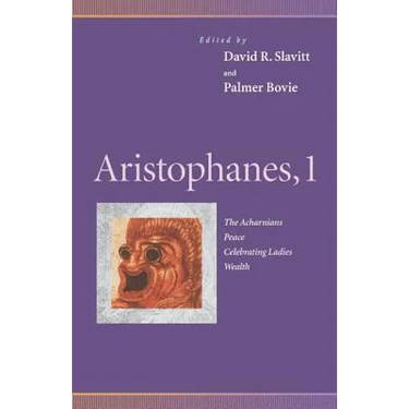 Aristophanes, 1: Acharnians, Peace, Celebrating Ladies, Wealth