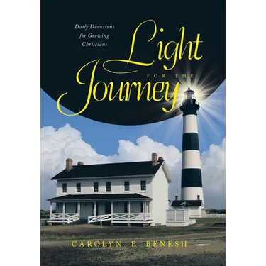 Light for the Journey: Daily Devotions for Growing Christians