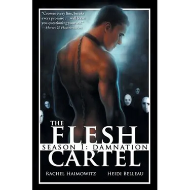 The Flesh Cartel, Season 1: Damnation