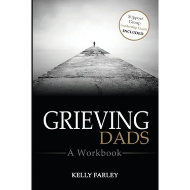 Grieving Dads: A Workbook