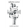 Ghetto Love Part 3 My Version of Psalms